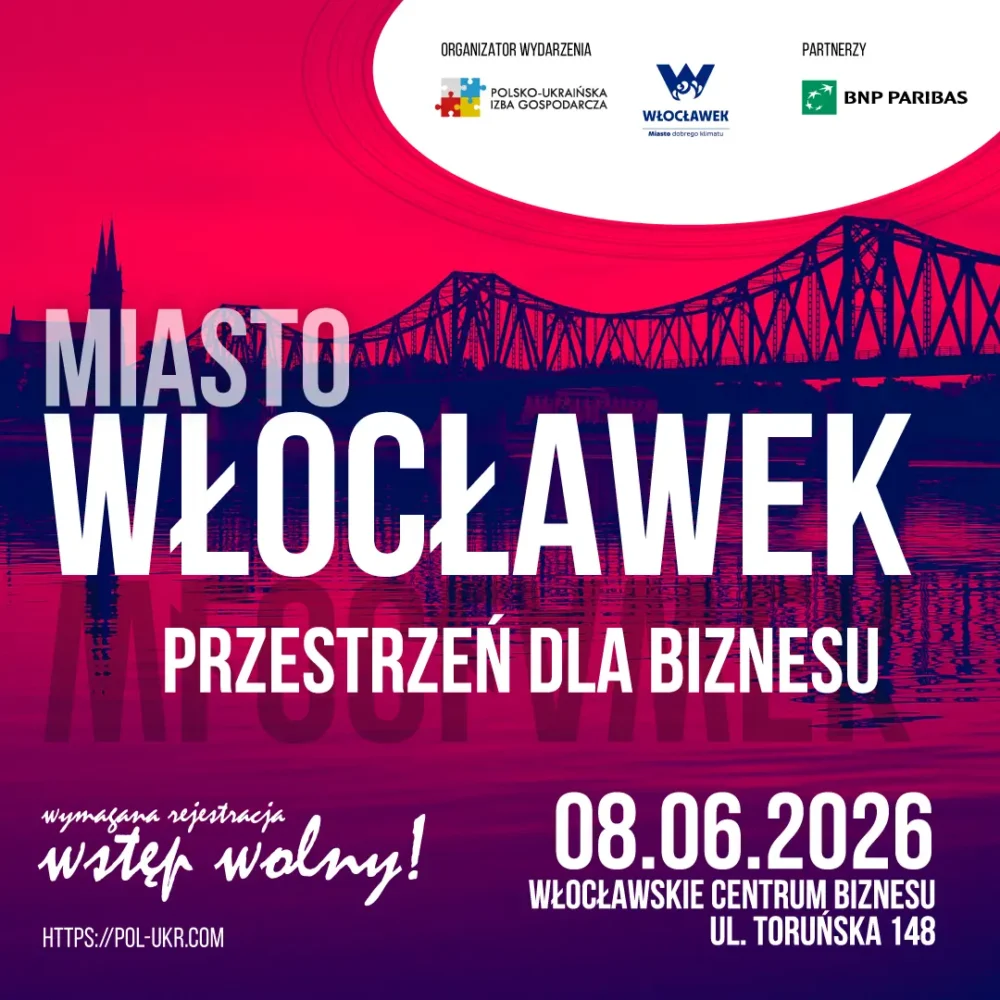 WŁOCŁAWEK Miasto - przestrzeń dla biznesu | 08.06.2026 | FREE