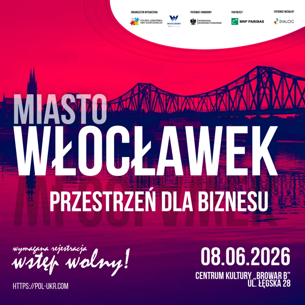 WŁOCŁAWEK Miasto - przestrzeń dla biznesu | 08.06.2026 | FREE